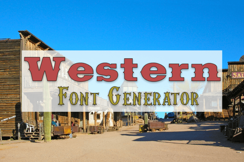 Western Font Generator font generator