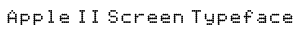 Apple II Screen Typeface preview