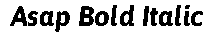 Asap Bold Italic preview
