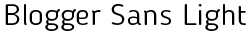 Blogger Sans-Light preview
