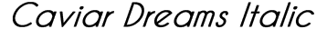 Caviar Dreams Italic preview