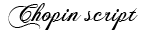 Chopin Script preview