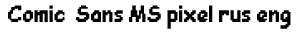 Comic Sans MS pixel rus eng preview