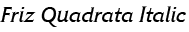 Friz Quadrata Italic preview