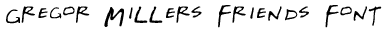 Gregor Miller's Friends Font preview