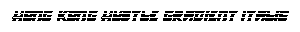 Hong Kong Hustle Gradient Italic preview