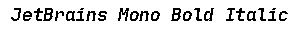 JetBrains Mono Bold Italic preview