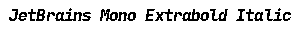 JetBrains Mono Extrabold Italic preview
