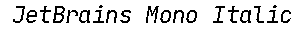 JetBrains Mono Italic preview