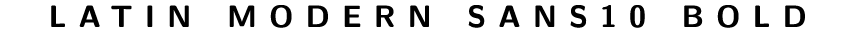 Latin Modern Sans10 Bold preview