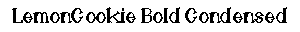 LemonCookie Bold Condensed preview