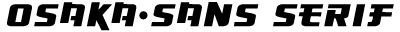Osaka Sans Serif preview