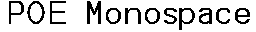 POE Monospace preview