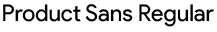 Product Sans Regular preview