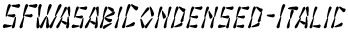 SFWasabi Condensed-Italic preview