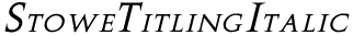 StoweTitlingItalic preview