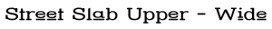 Street Slab Upper - Wide preview