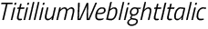 Titillium Web Light-Italic preview