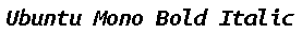 Ubuntu Mono Bold Italic preview