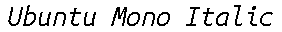 Ubuntu Mono Italic preview