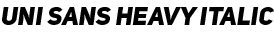 Uni Sans Heavy Italic preview